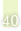 40